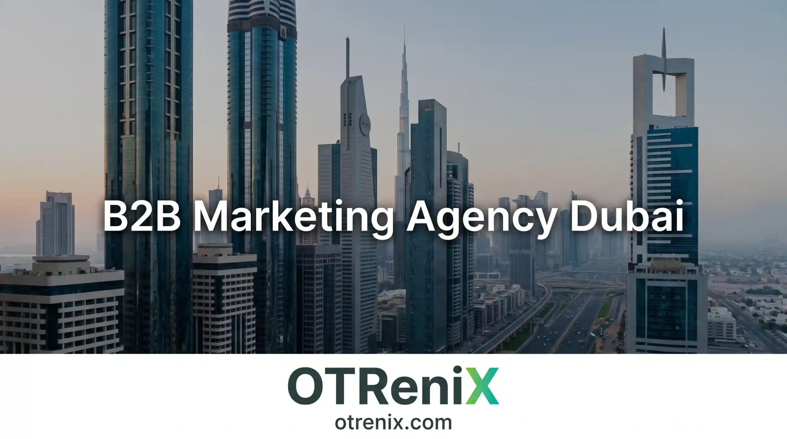 b2b marketing agency dubai