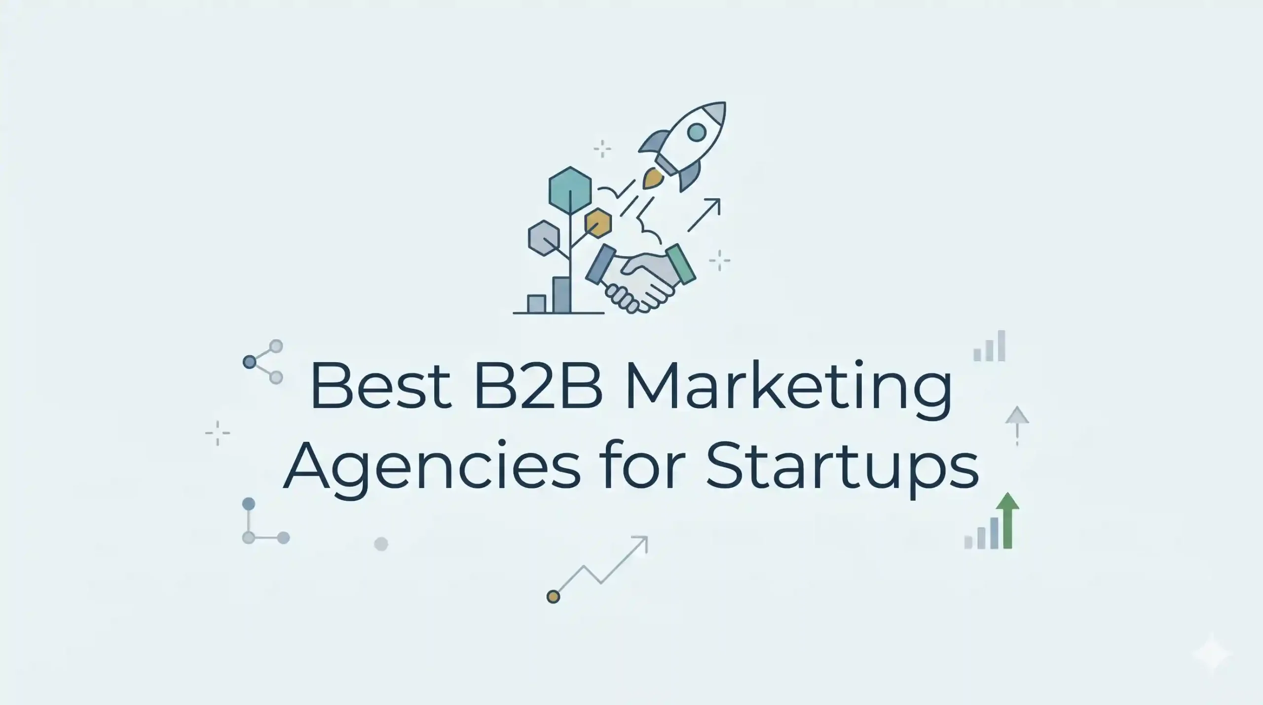 best b2b marketing agenciуs for startups