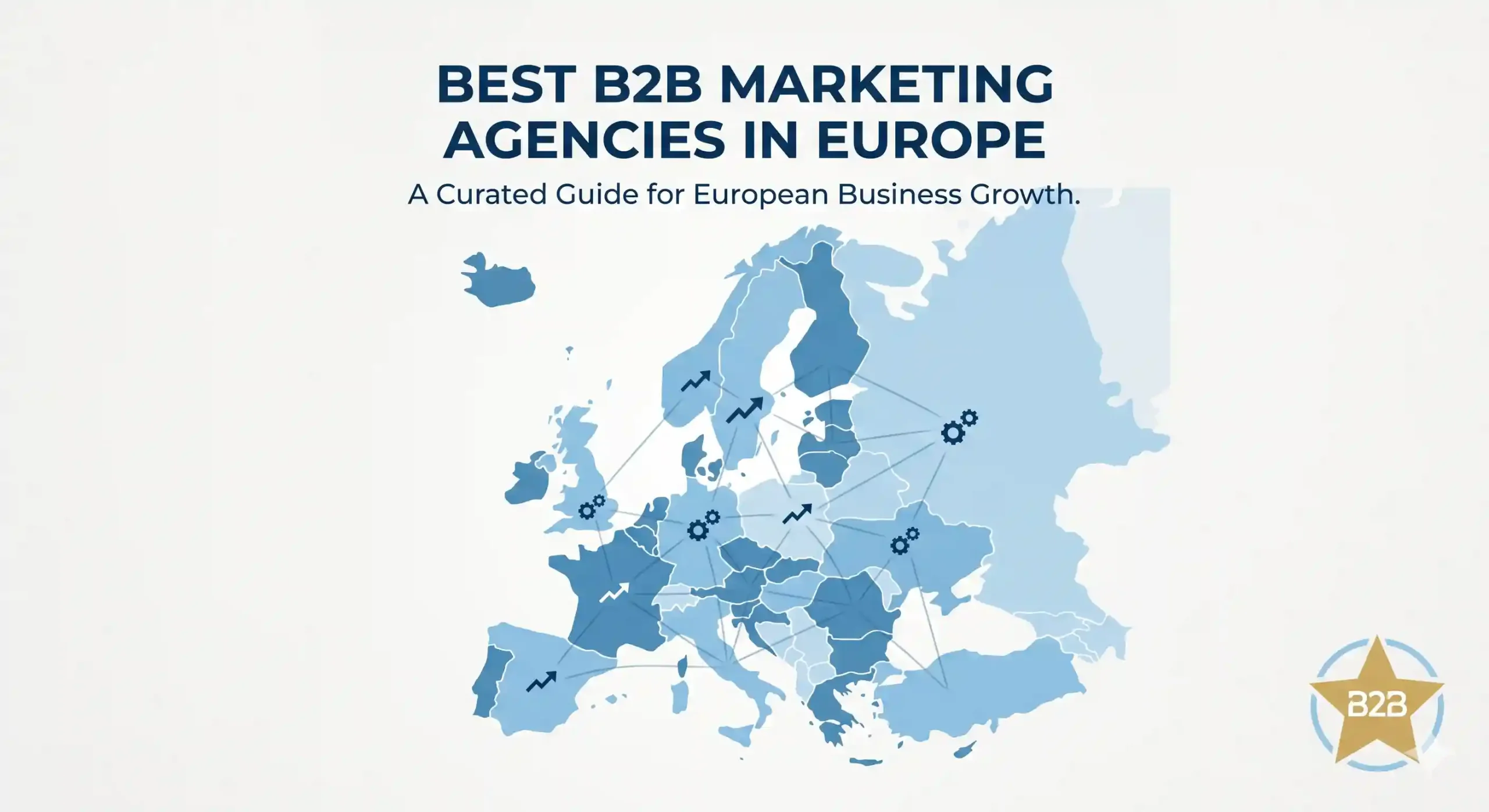 Best B2B Marketing Agencies in Europe