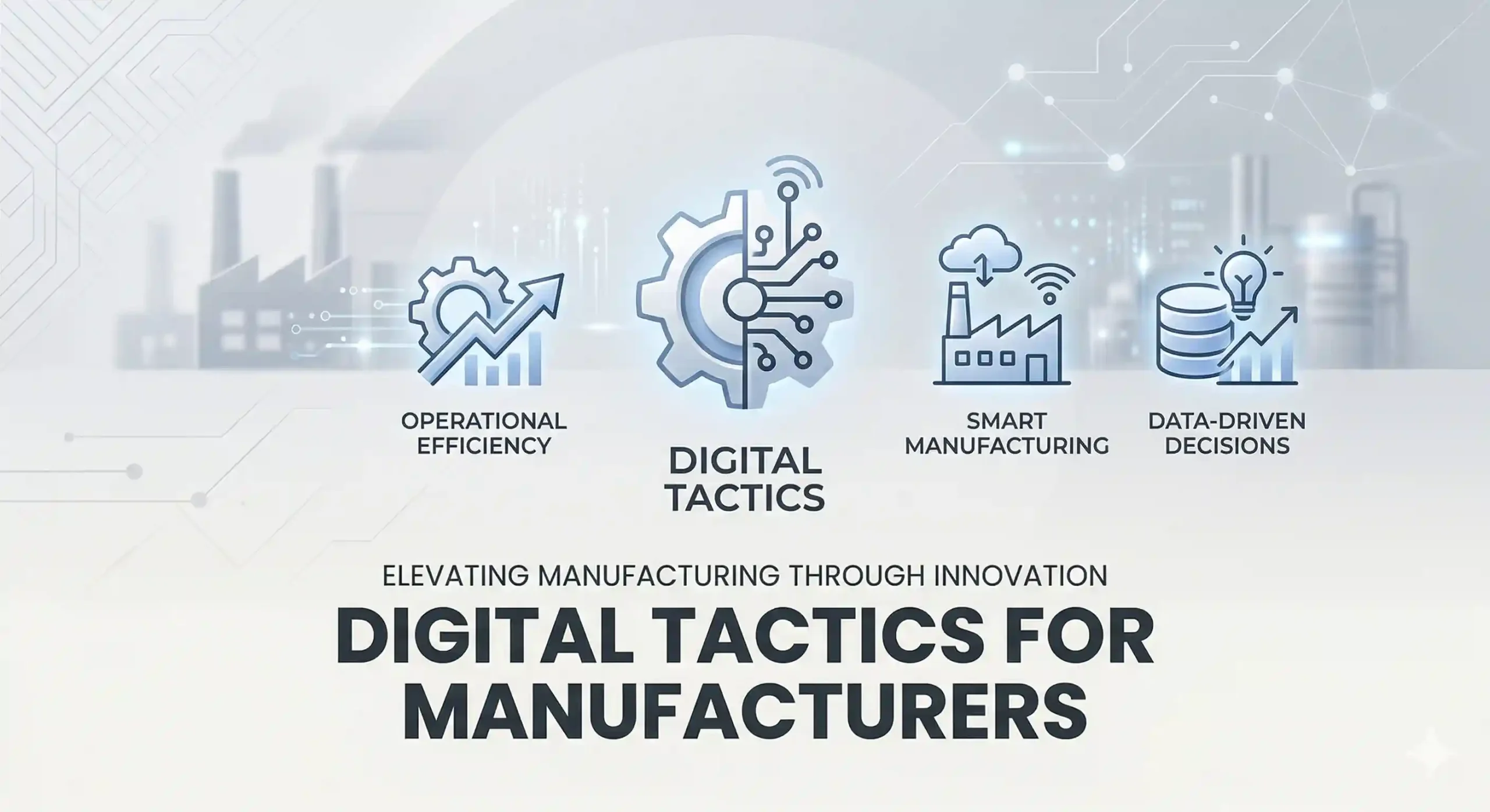 digital tactics for manufacturers
