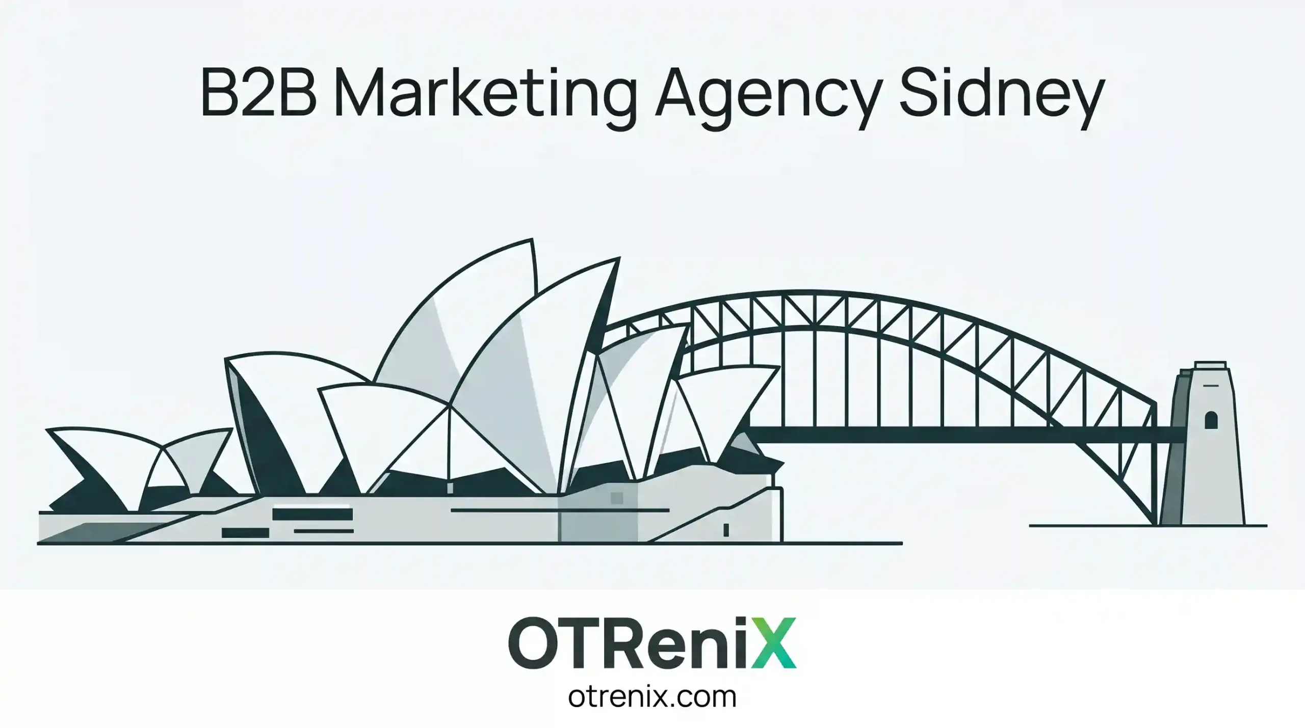b2b marketing agency Sidney - OTReniX